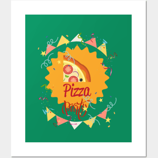 Let's have a Pizza Party! Posters and Art